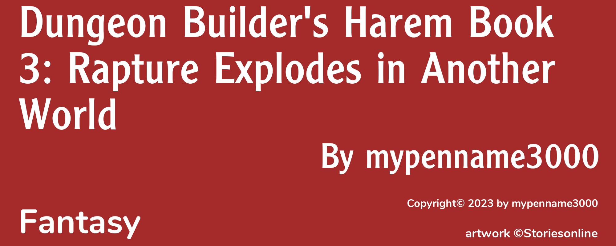Dungeon Builder's Harem Book 3: Rapture Explodes in Another World - Cover