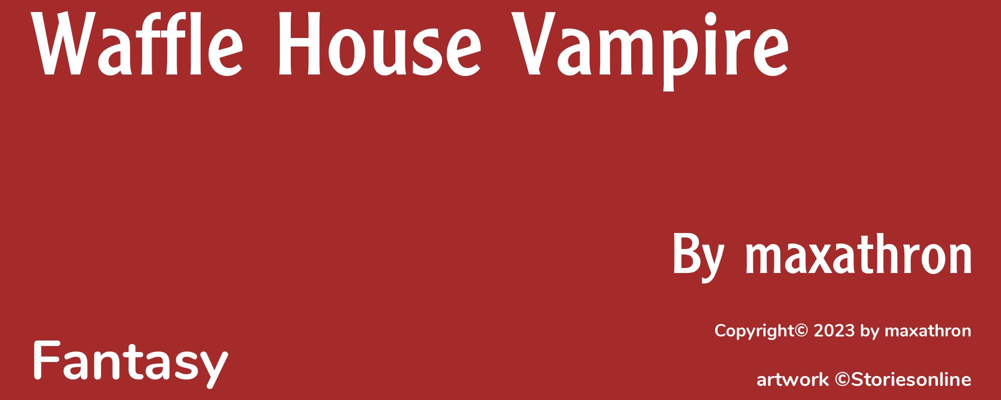 Waffle House Vampire - Cover