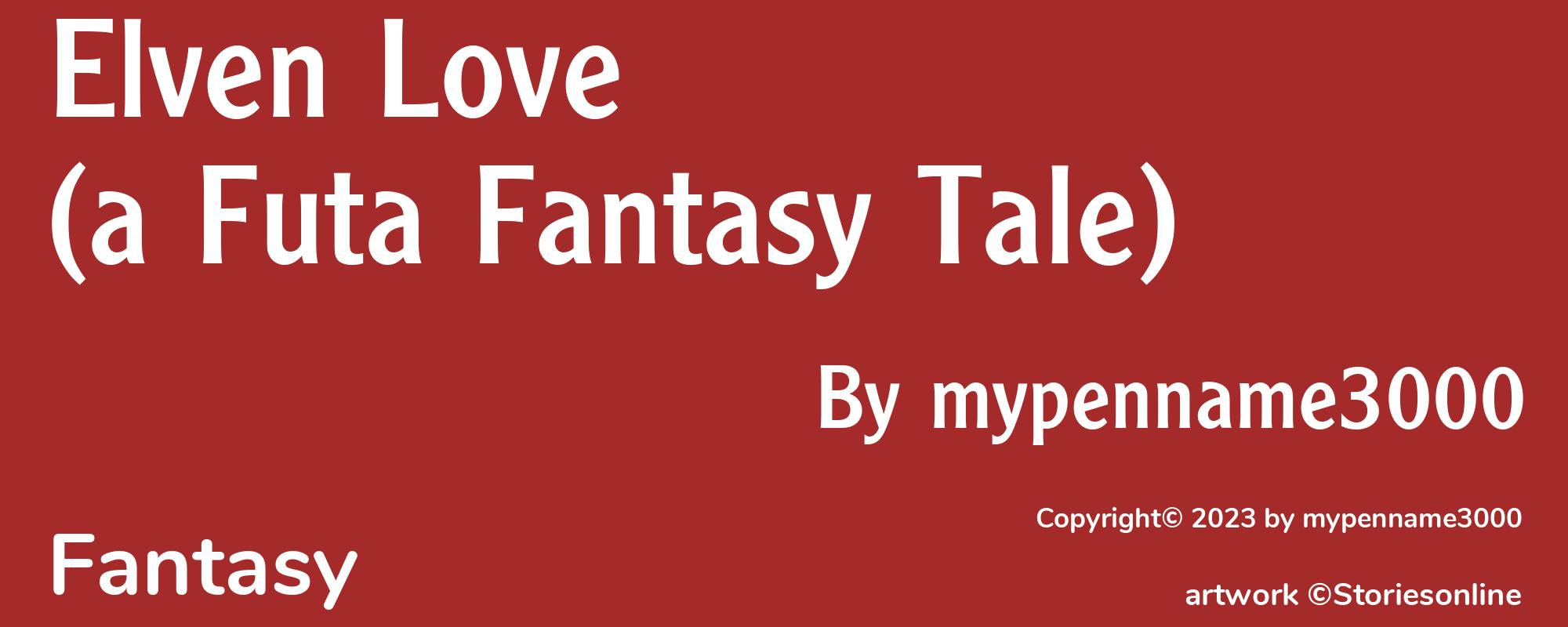 Elven Love (a Futa Fantasy Tale) - Cover