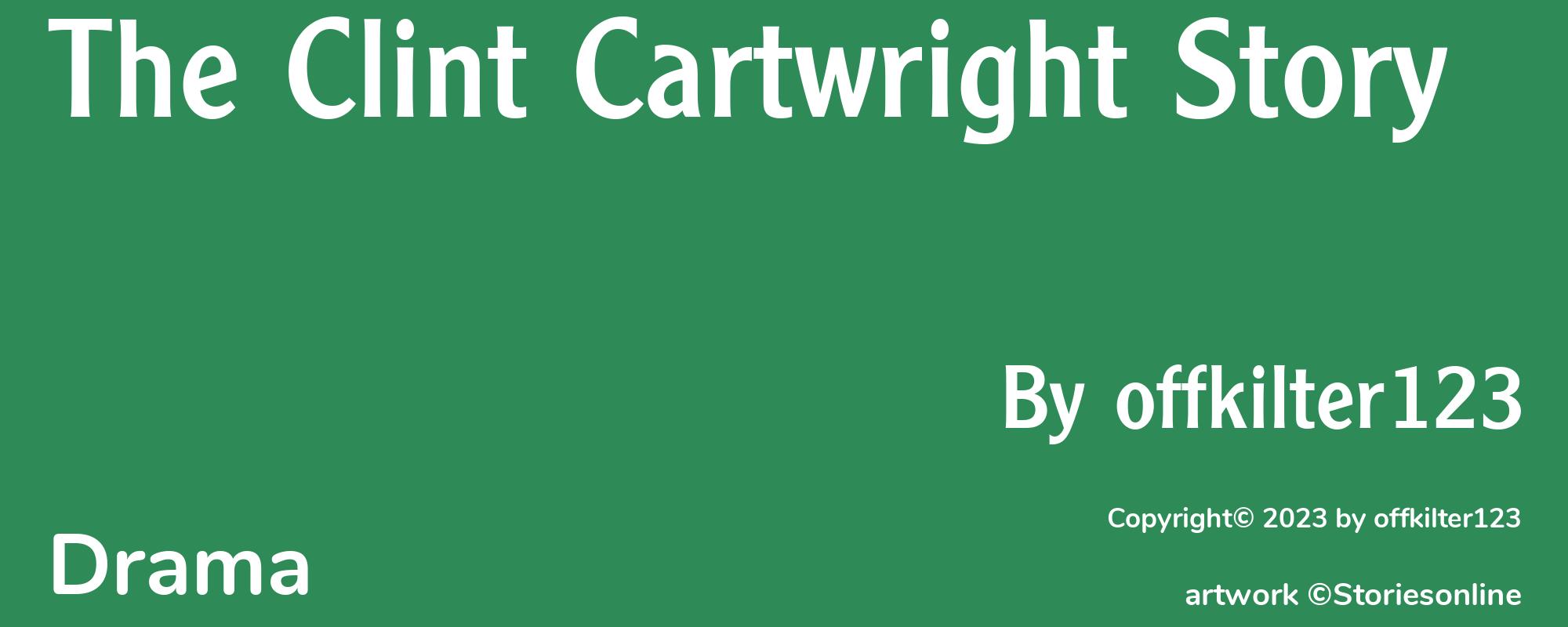 The Clint Cartwright Story - Cover