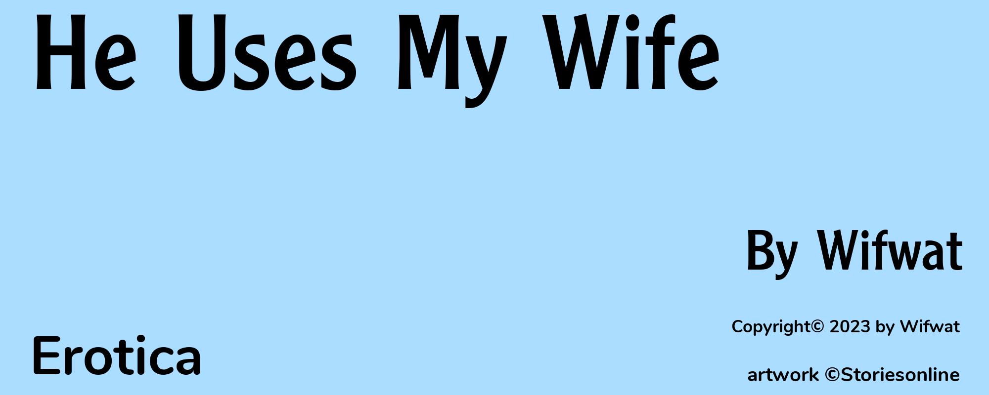 He Uses My Wife - Cover