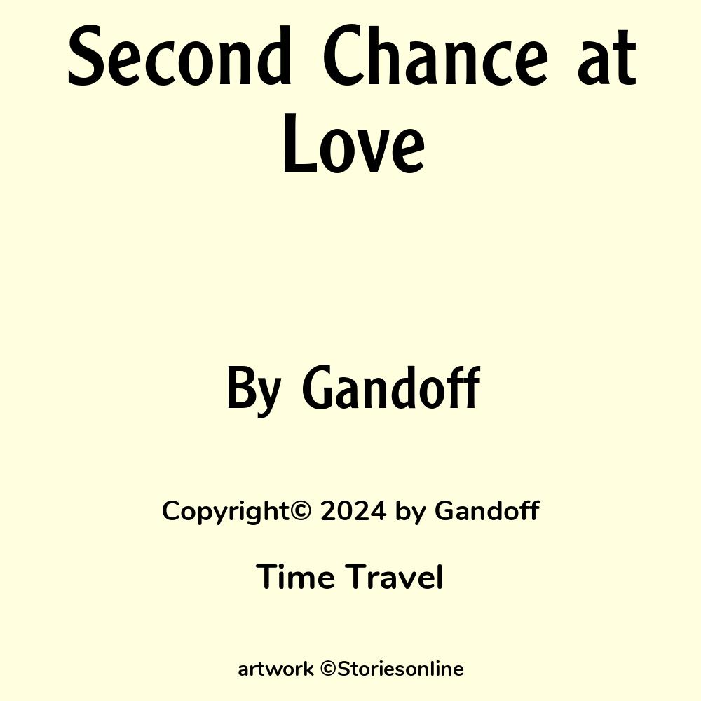 Second Chance At Love Time Travel Sex Story