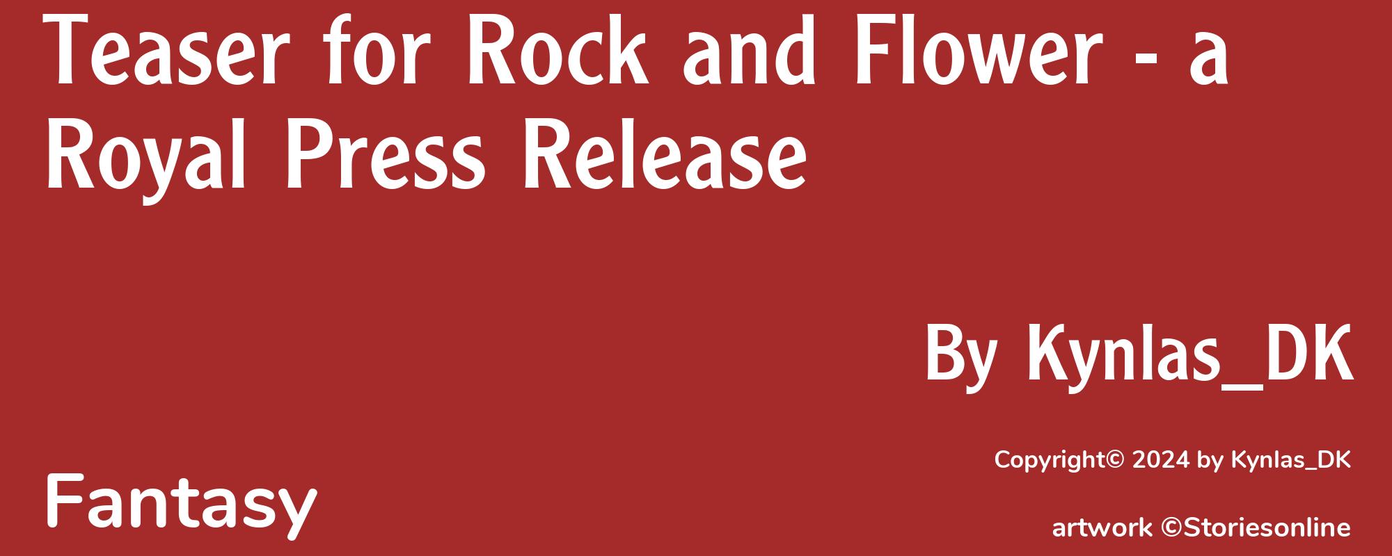 Teaser for Rock and Flower - a Royal Press Release - Cover