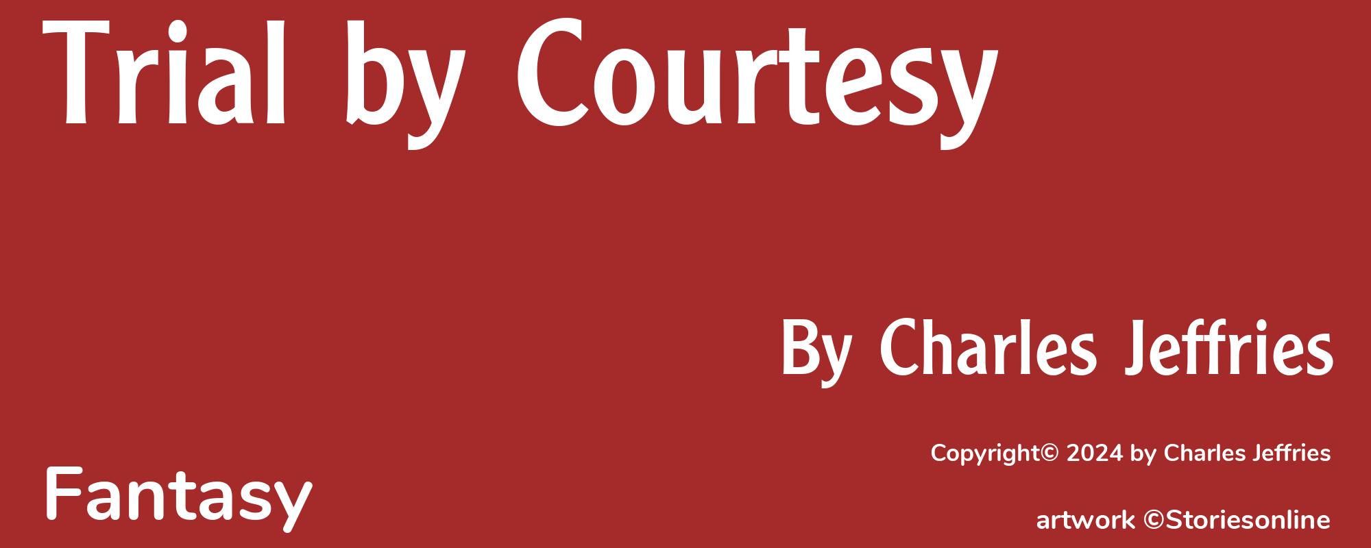 Trial by Courtesy - Cover