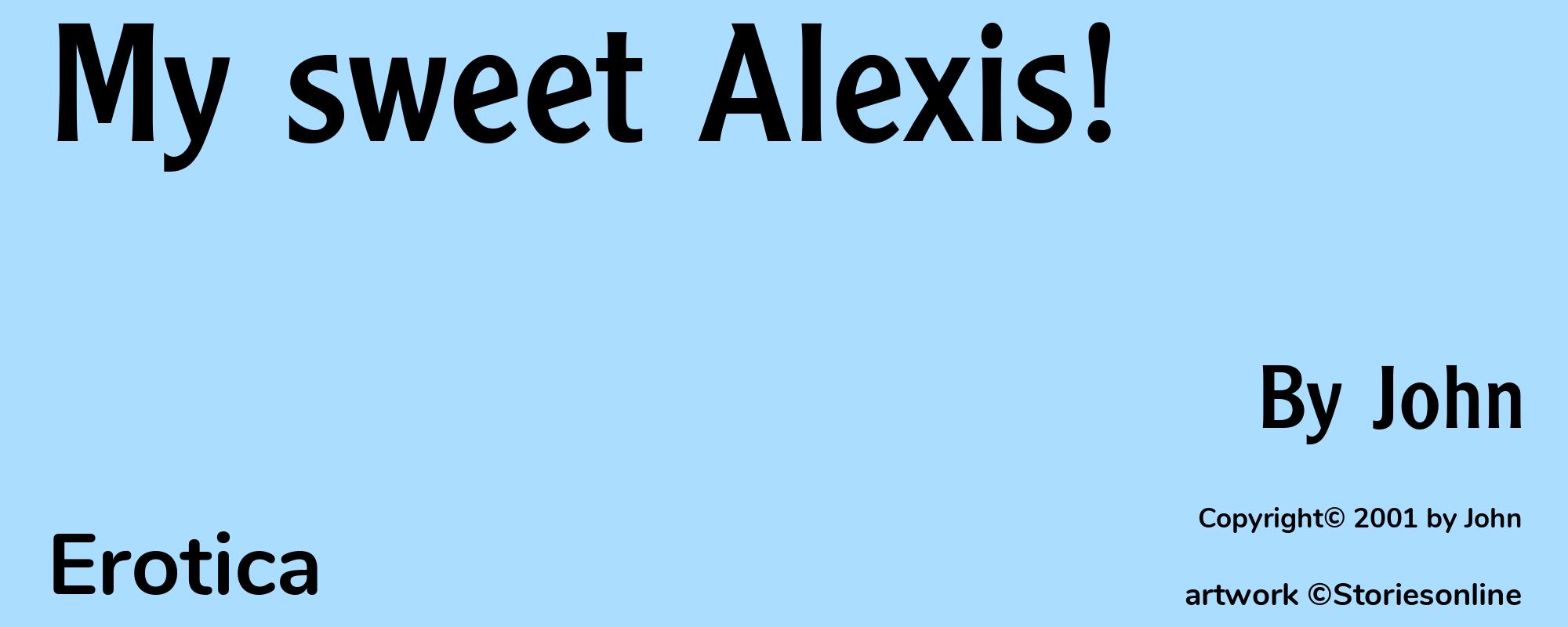 My sweet Alexis! - Cover