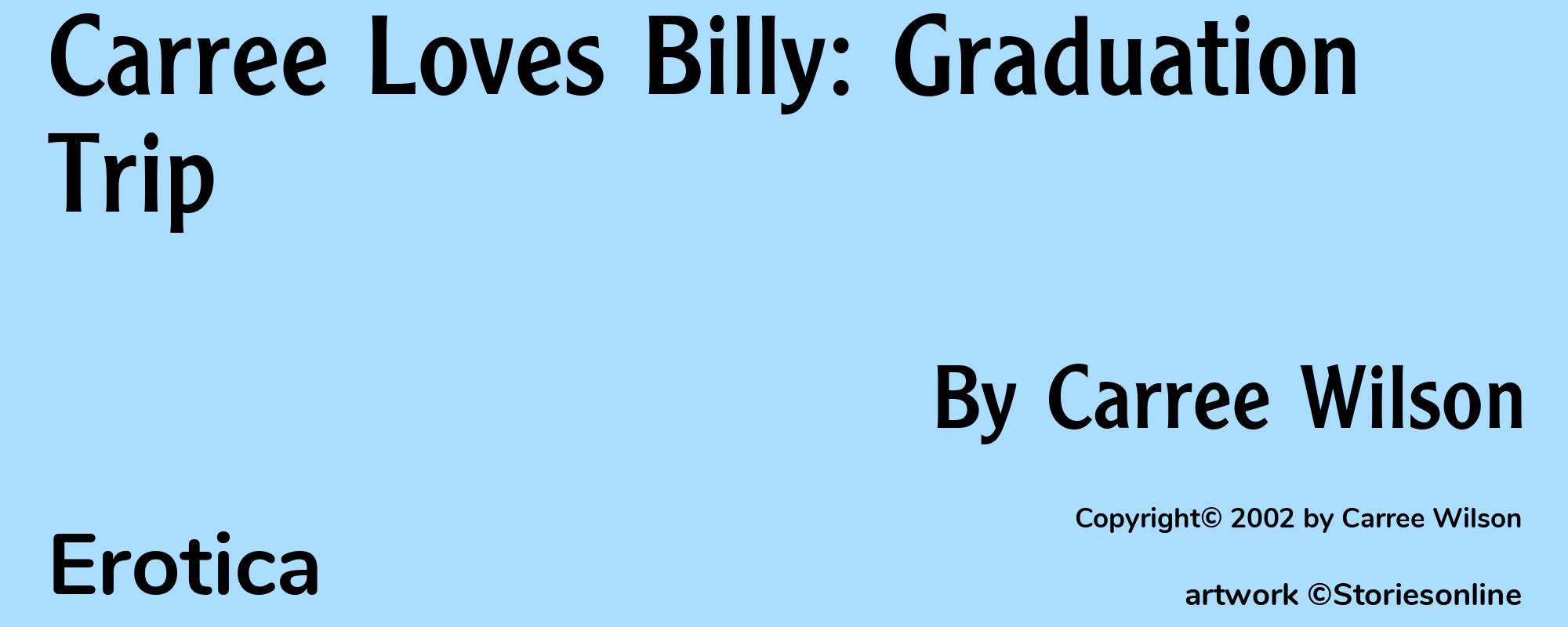 Carree Loves Billy: Graduation Trip - Cover