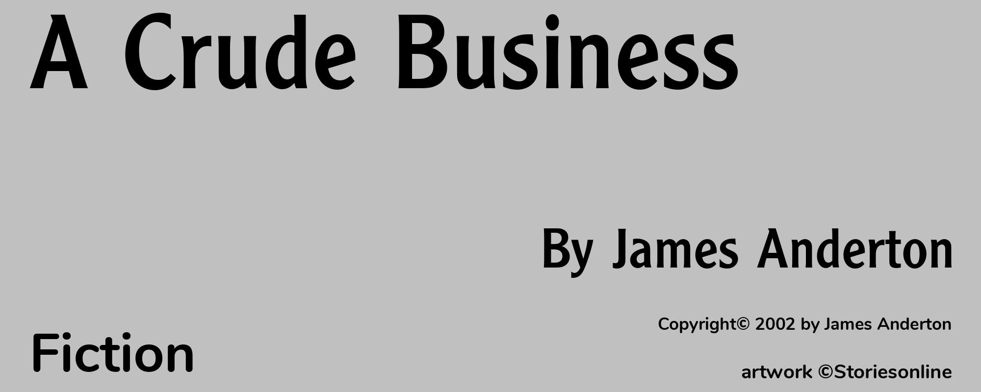 A Crude Business - Cover