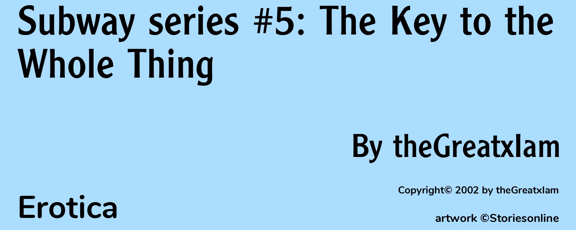 Subway series #5: The Key to the Whole Thing - Cover
