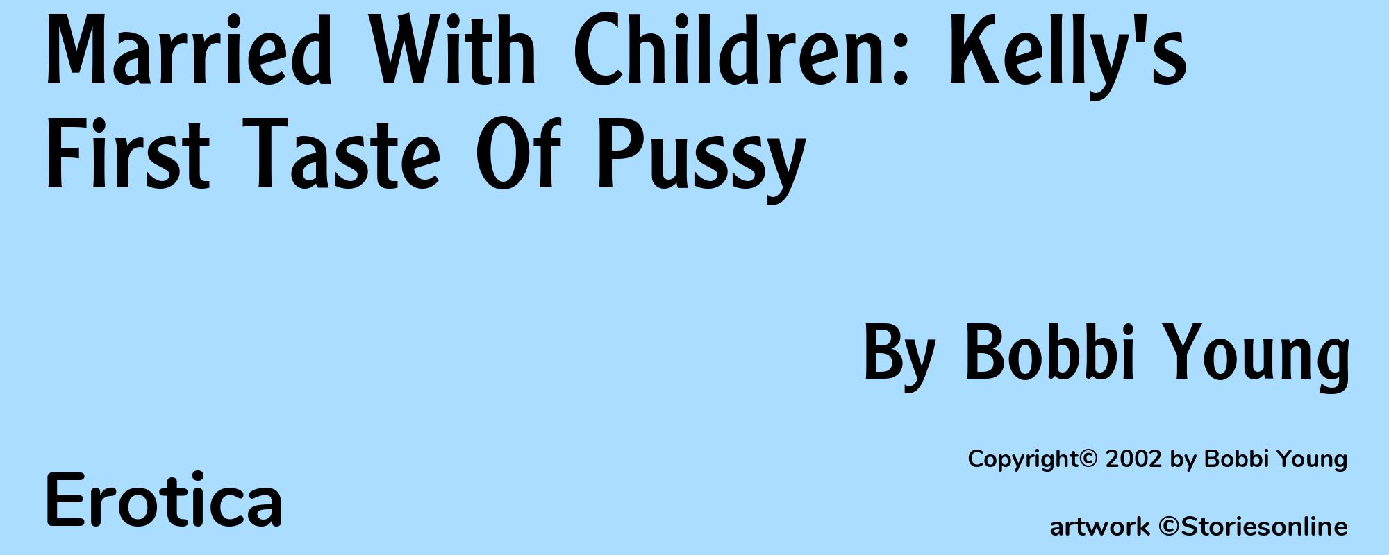 Married With Children: Kelly's First Taste Of Pussy - Cover
