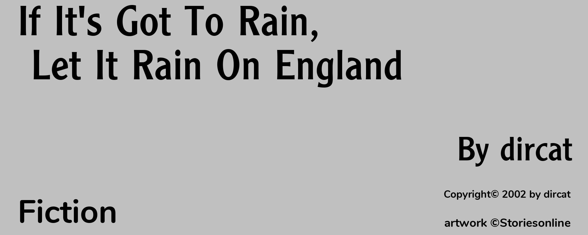 If It's Got To Rain, Let It Rain On England - Cover