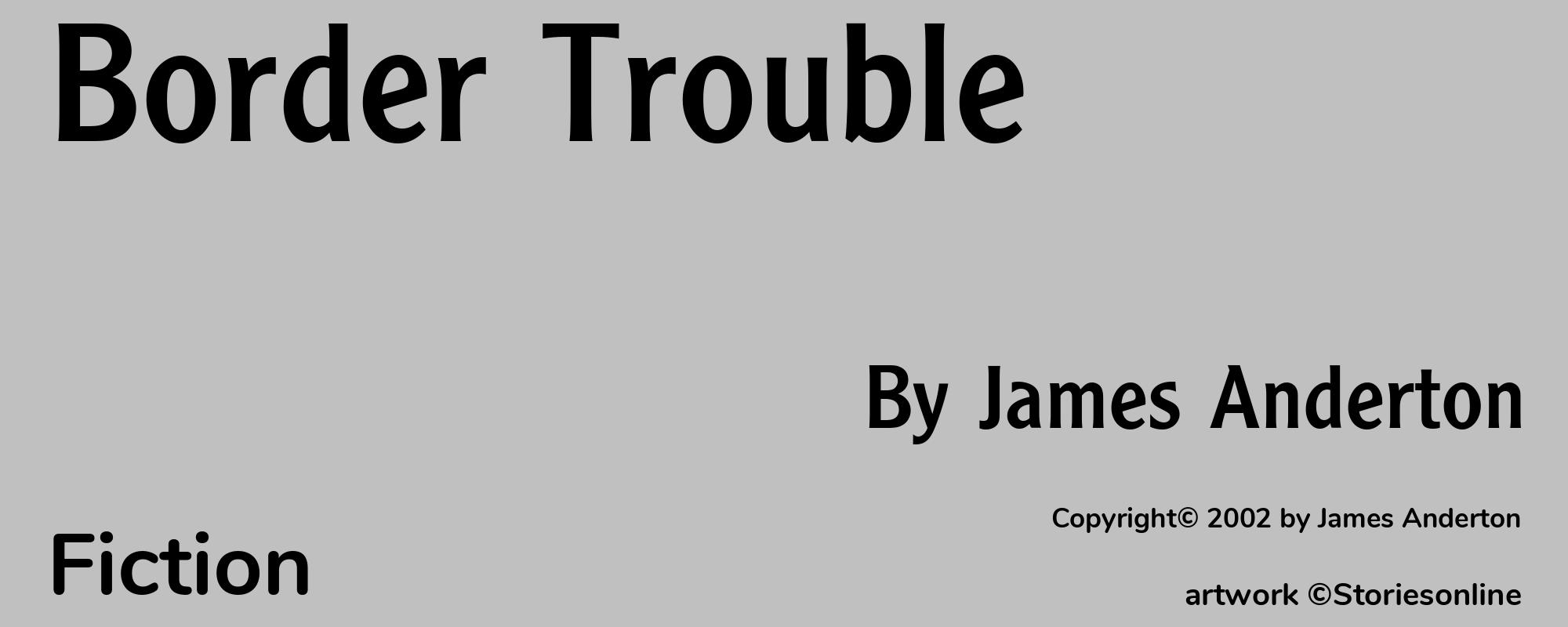 Border Trouble - Cover