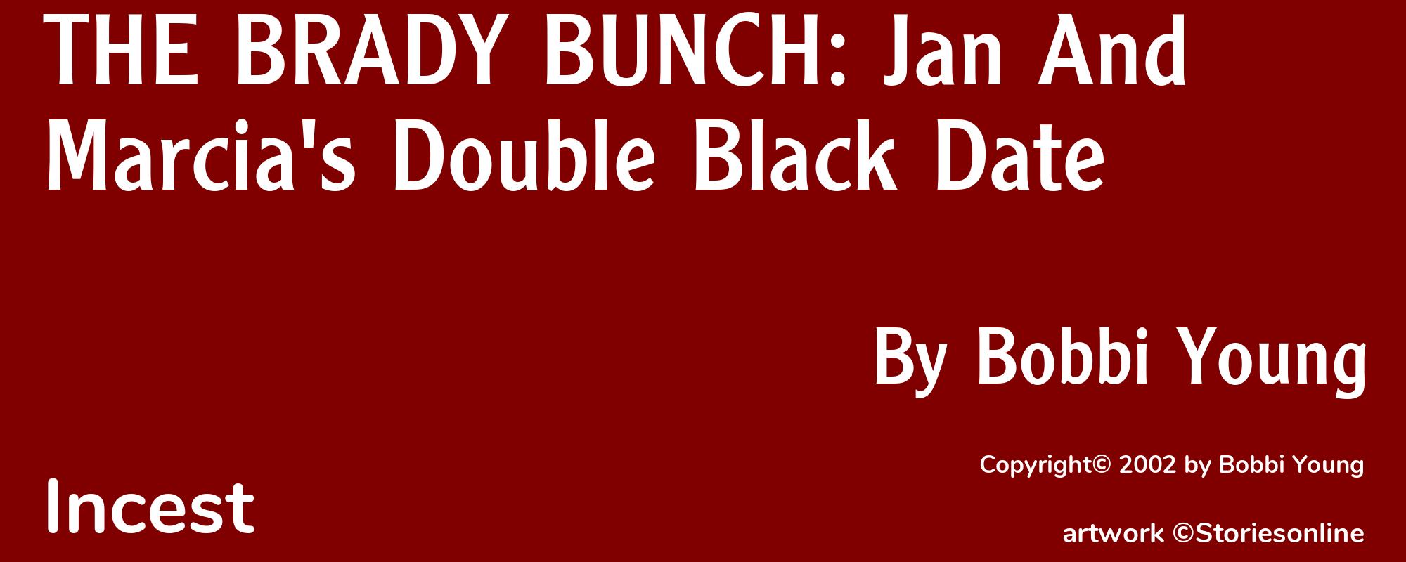 THE BRADY BUNCH: Jan And Marcia's Double Black Date - Cover
