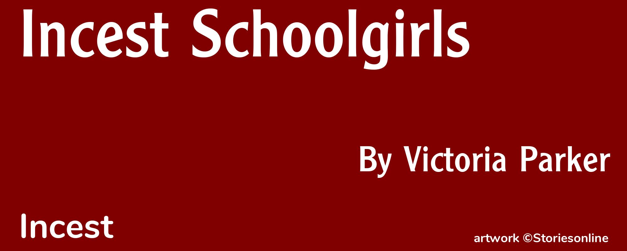 Incest Schoolgirls - Cover
