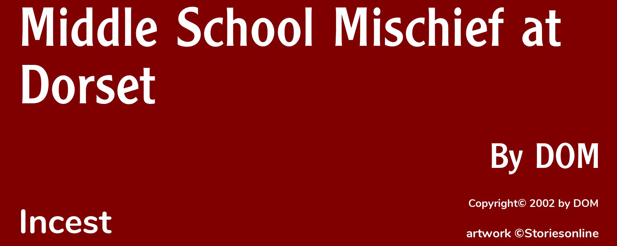 Middle School Mischief at Dorset - Cover