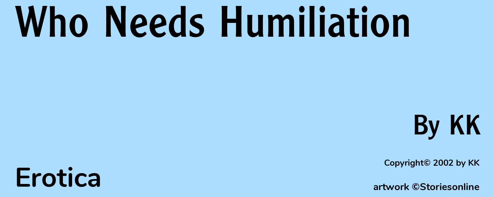 Who Needs Humiliation - Cover