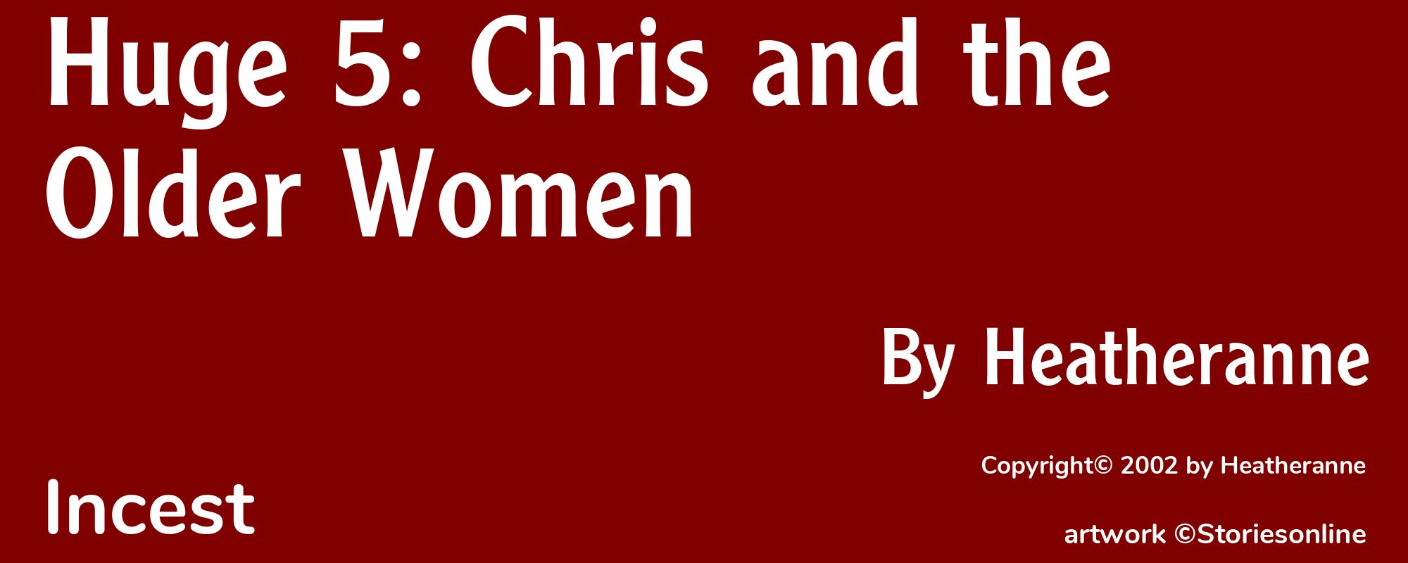 Huge 5: Chris and the Older Women - Cover