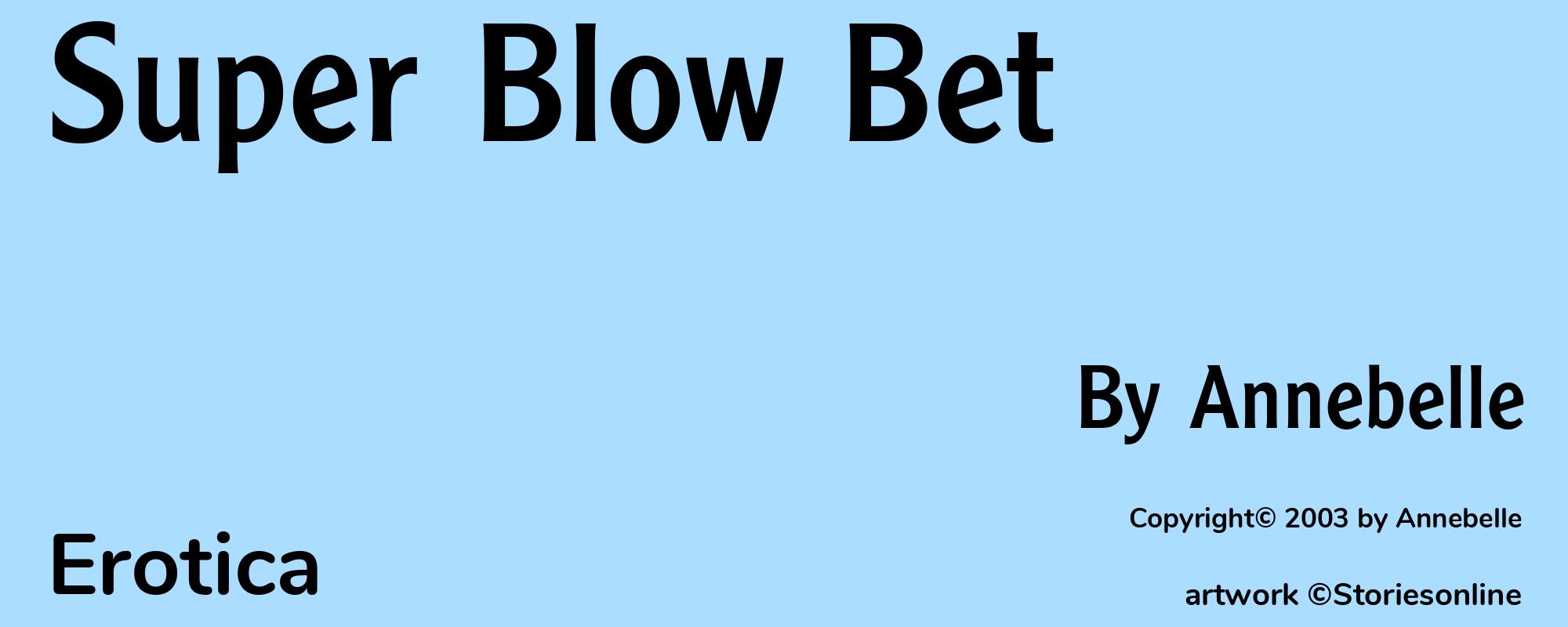 Super Blow Bet - Cover
