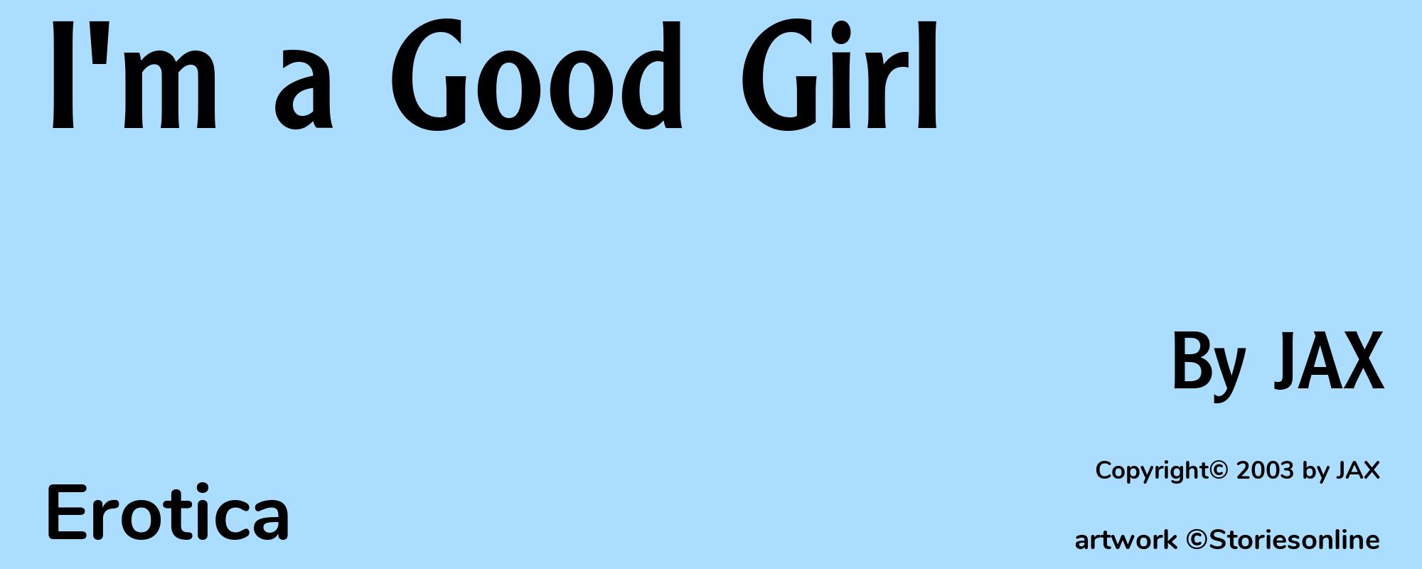 I'm a Good Girl - Cover