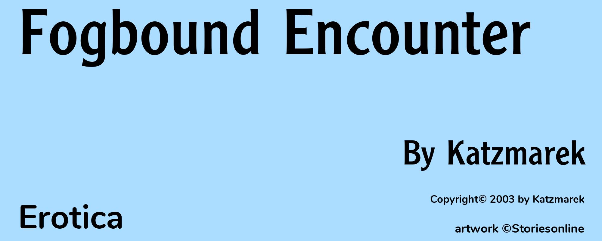 Fogbound Encounter - Cover