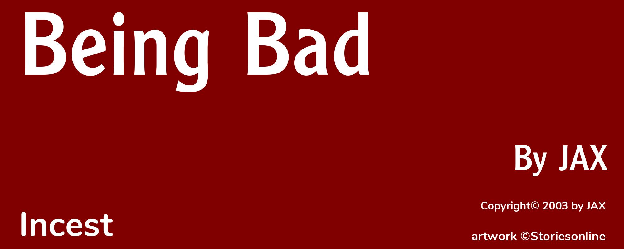 Being Bad - Cover