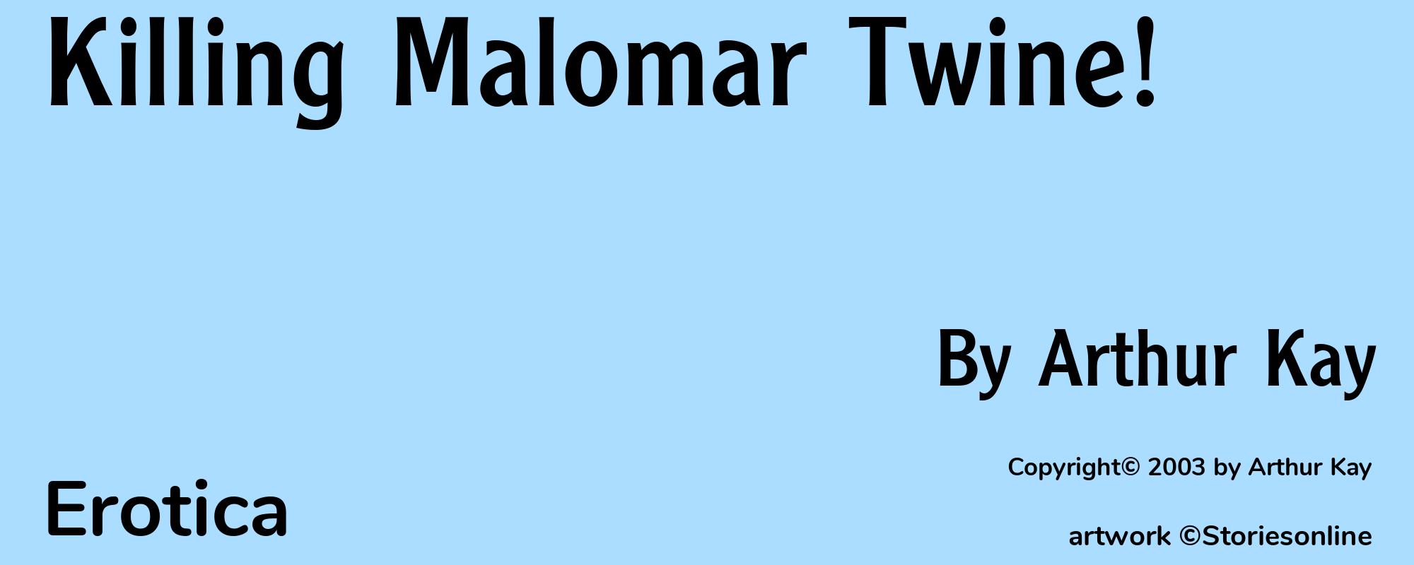 Killing Malomar Twine! - Cover