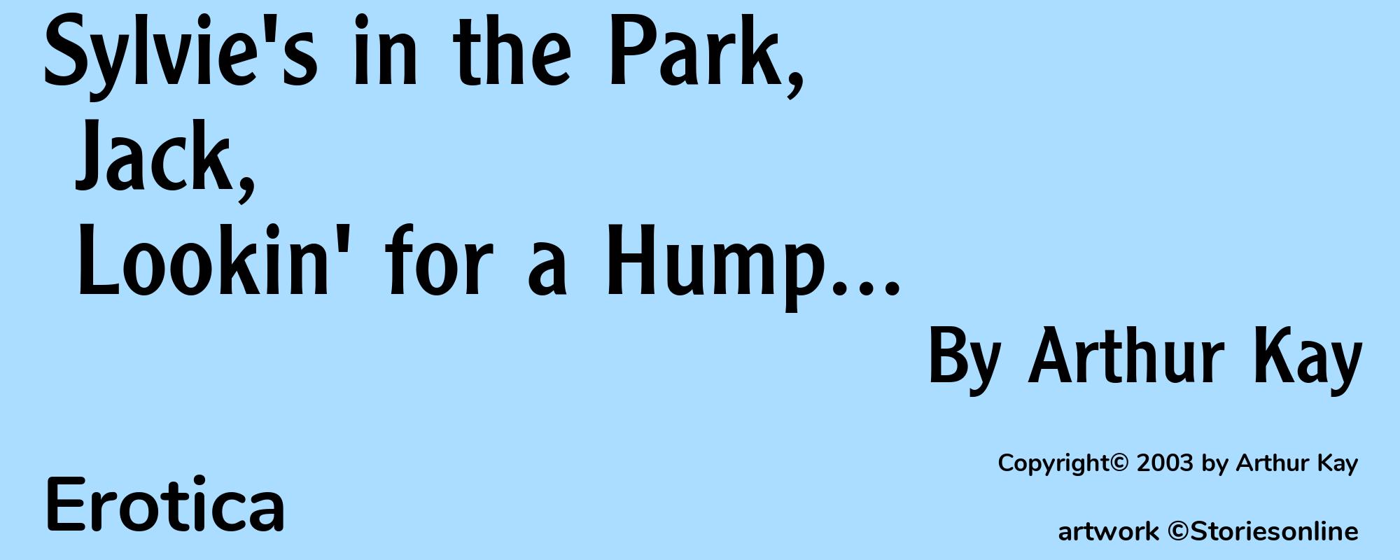 Sylvie's in the Park, Jack, Lookin' for a Hump... - Cover