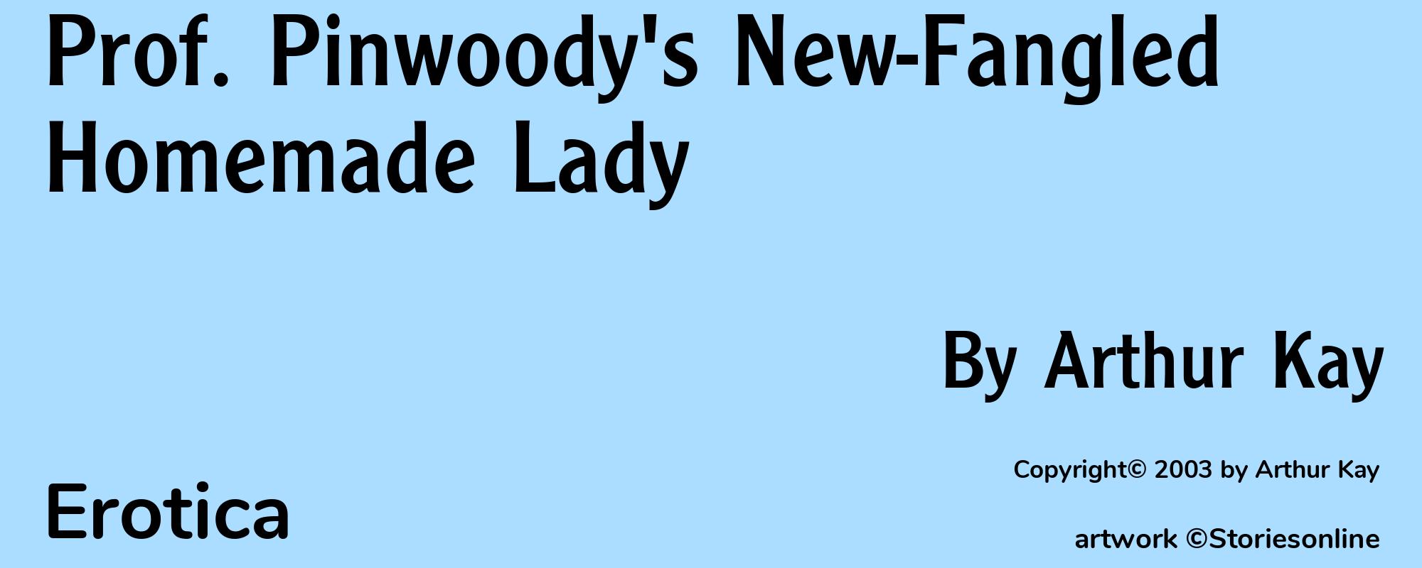 Prof. Pinwoody's New-Fangled Homemade Lady - Cover
