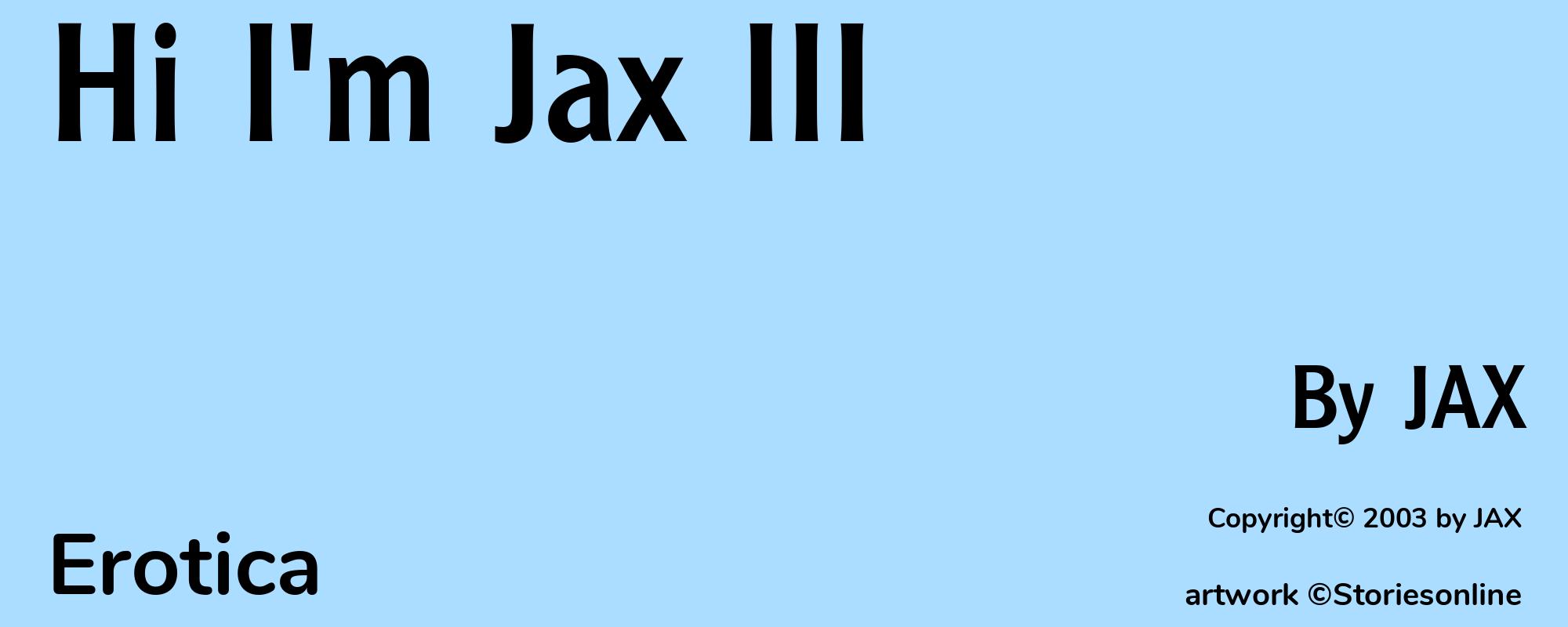 Hi I'm Jax III - Cover