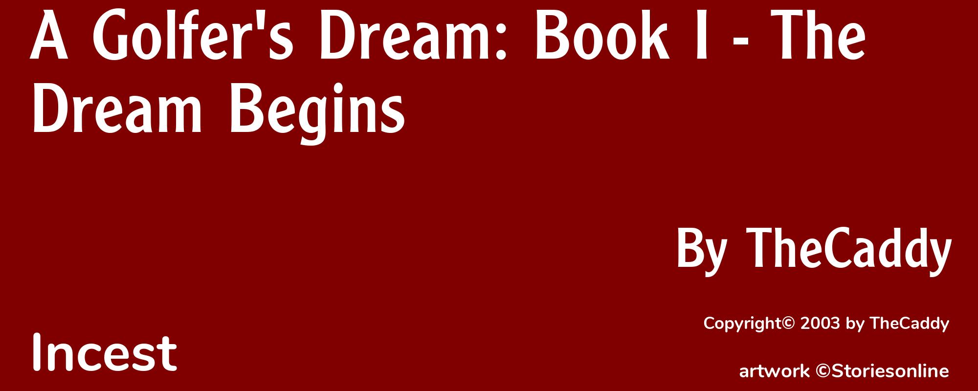 A Golfer's Dream: Book I - The Dream Begins - Cover