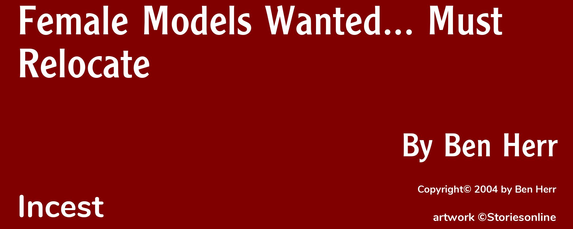 Female Models Wanted... Must Relocate - Cover