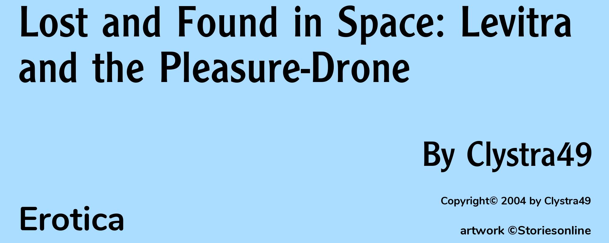 Lost and Found in Space: Levitra and the Pleasure-Drone - Cover