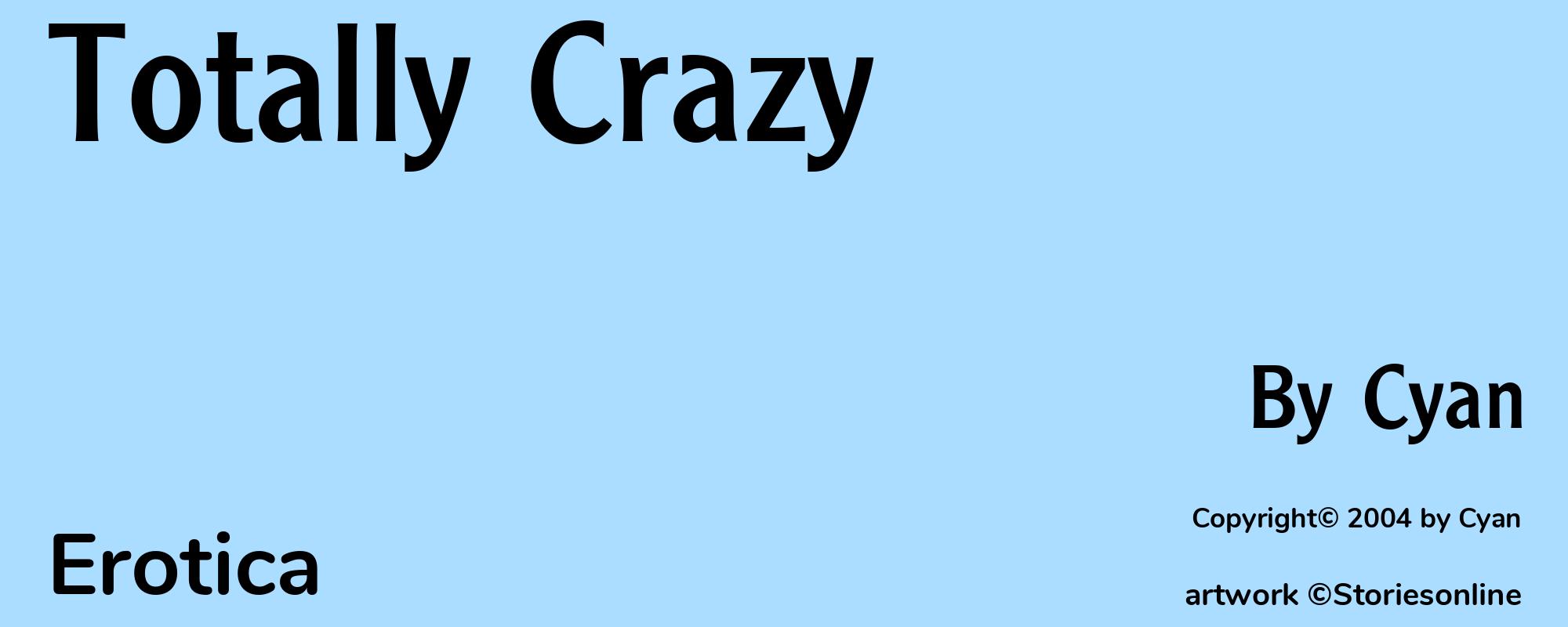 Totally Crazy - Cover