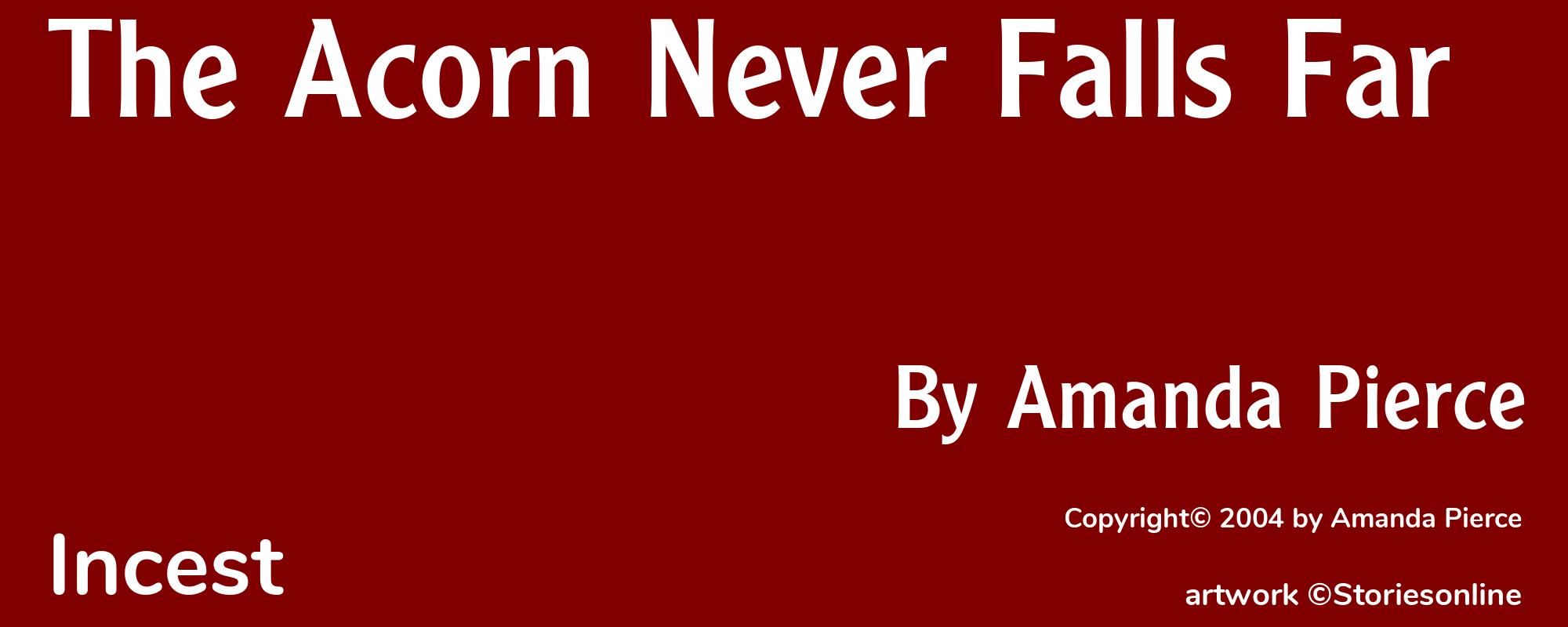 The Acorn Never Falls Far - Cover