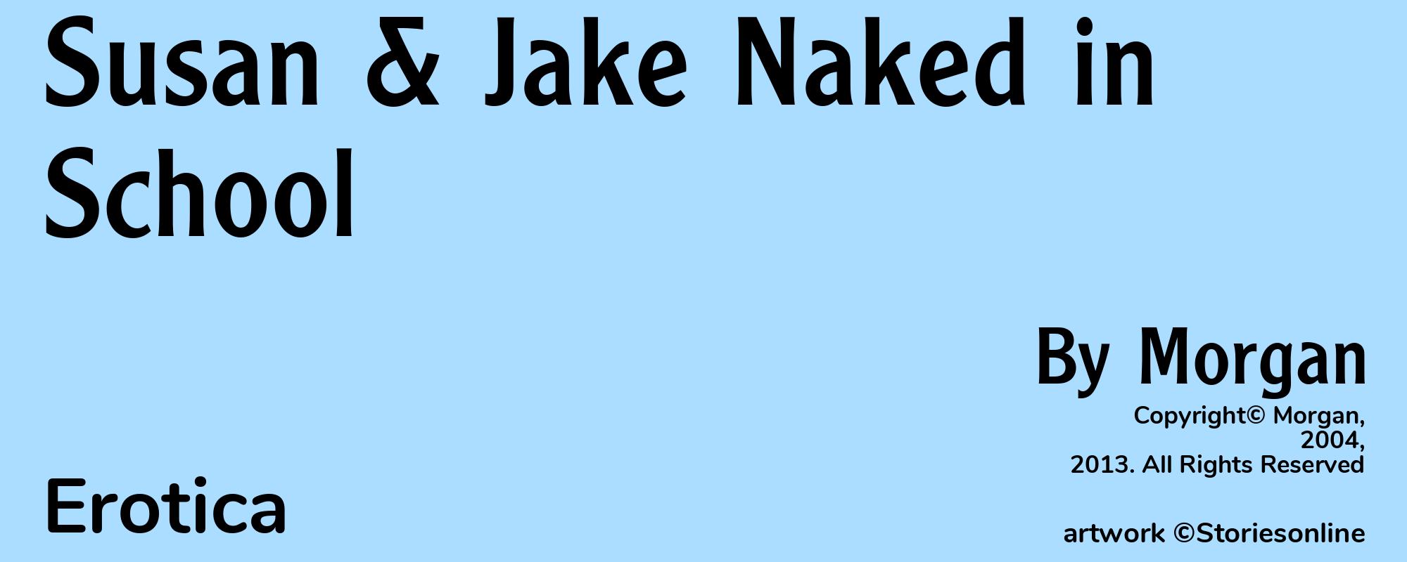 Susan & Jake Naked in School - Cover
