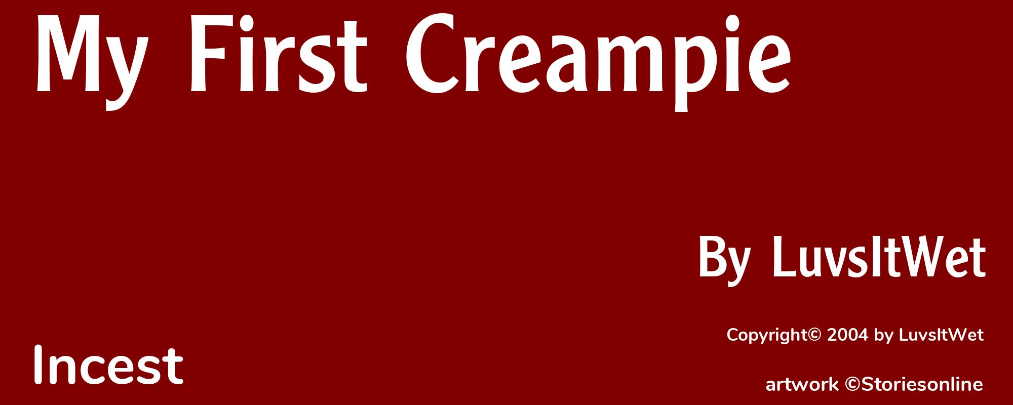 My First Creampie - Cover