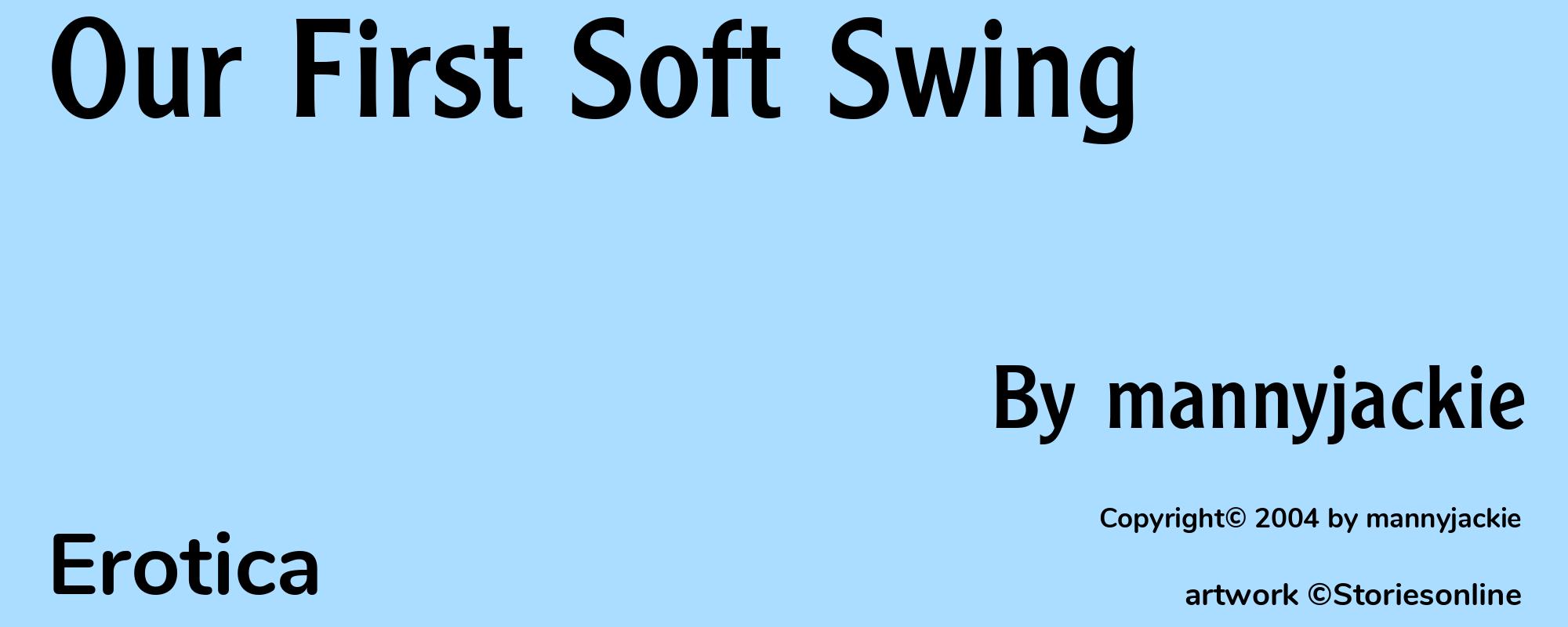 Our First Soft Swing - Cover