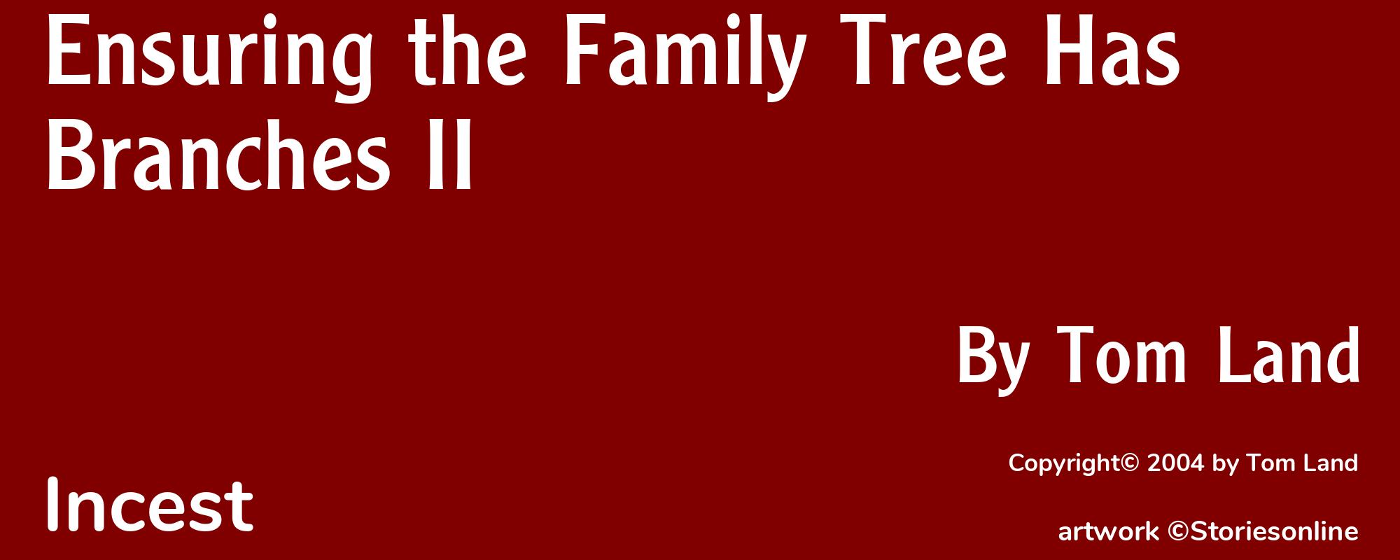 Ensuring the Family Tree Has Branches II - Cover