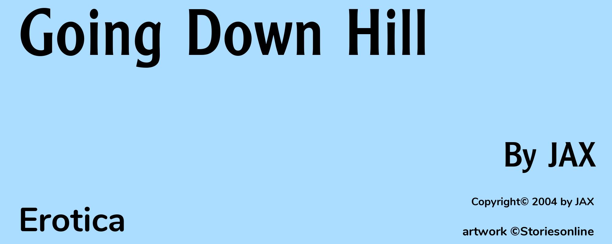 Going Down Hill - Cover