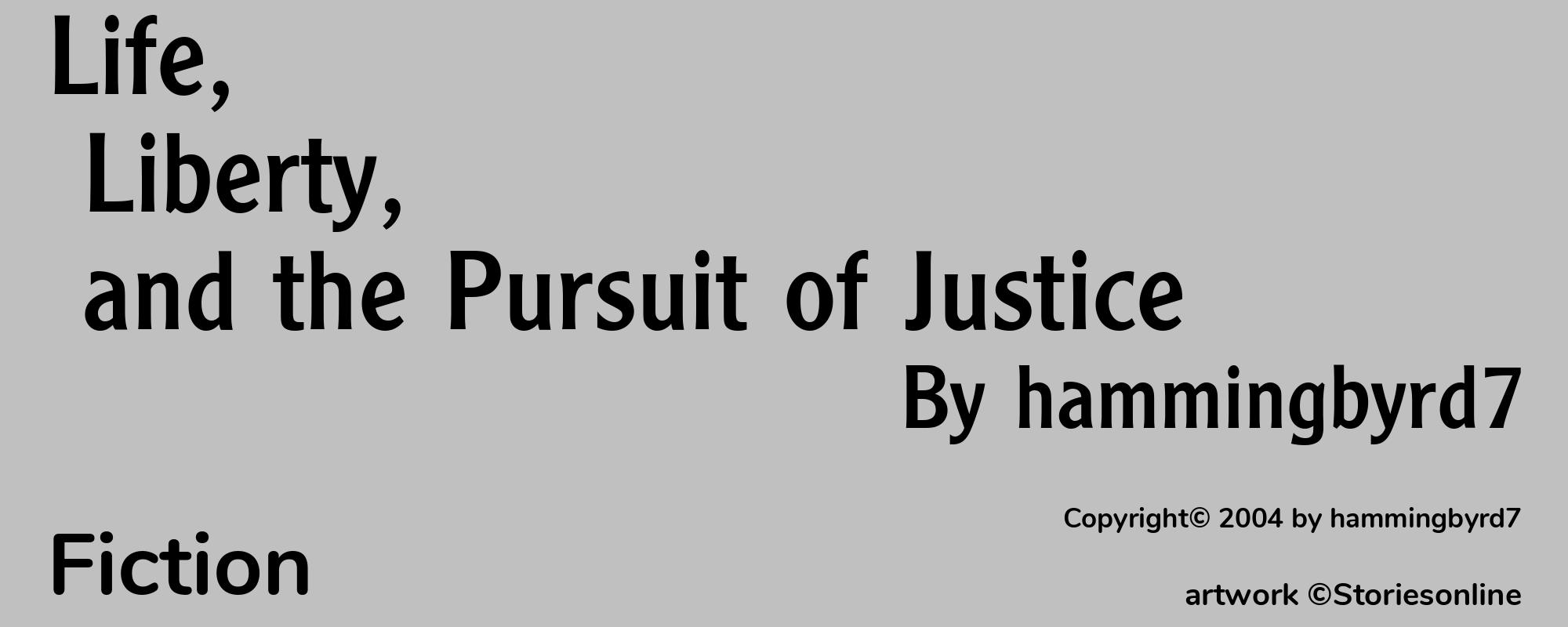 Life, Liberty, and the Pursuit of Justice - Cover