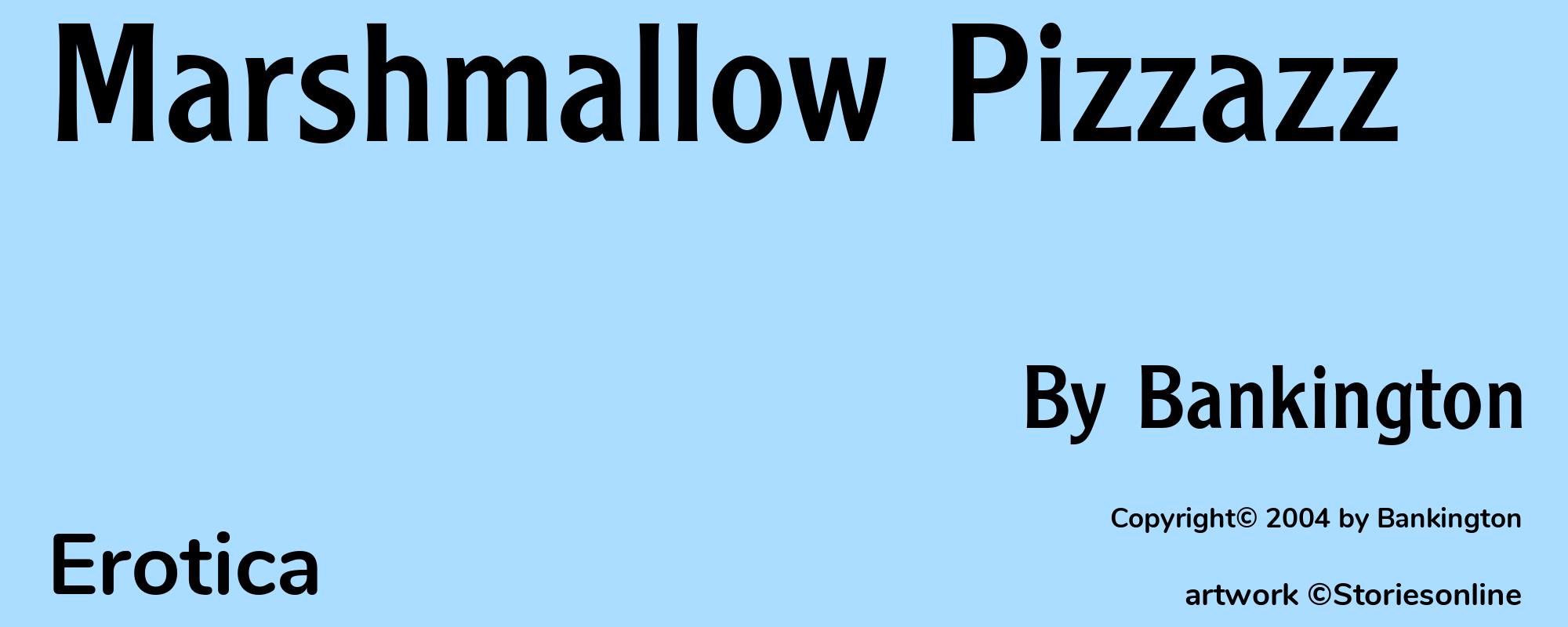 Marshmallow Pizzazz - Cover