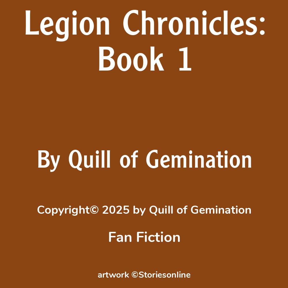 Legion Chronicles Book 1 Fan Fiction Sex Story