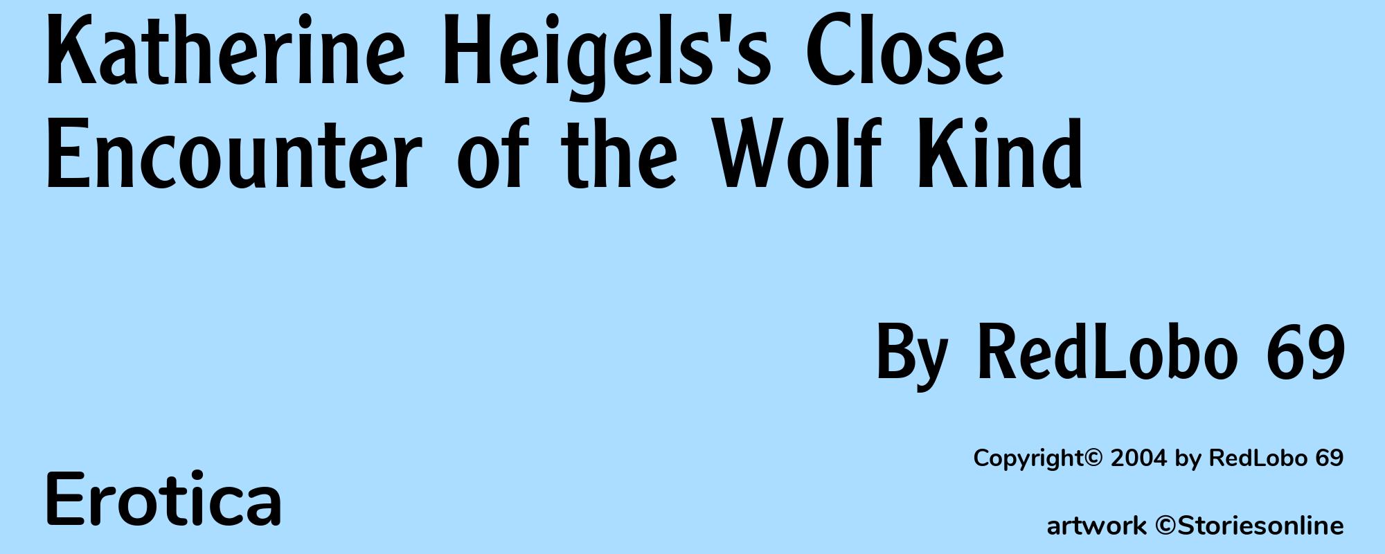 Katherine Heigels's Close Encounter of the Wolf Kind - Cover