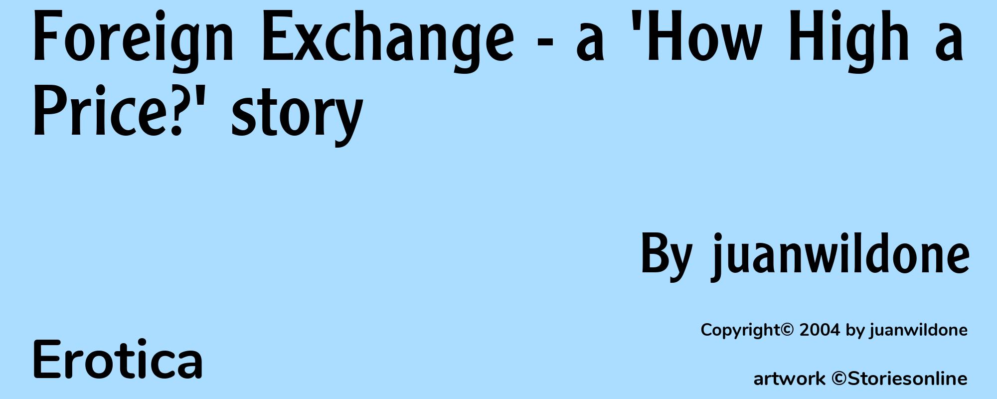 Foreign Exchange - a 'How High a Price?' story - Cover