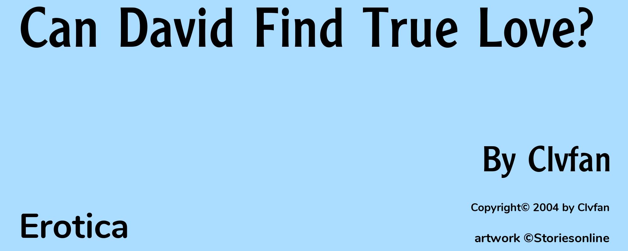 Can David Find True Love? - Cover