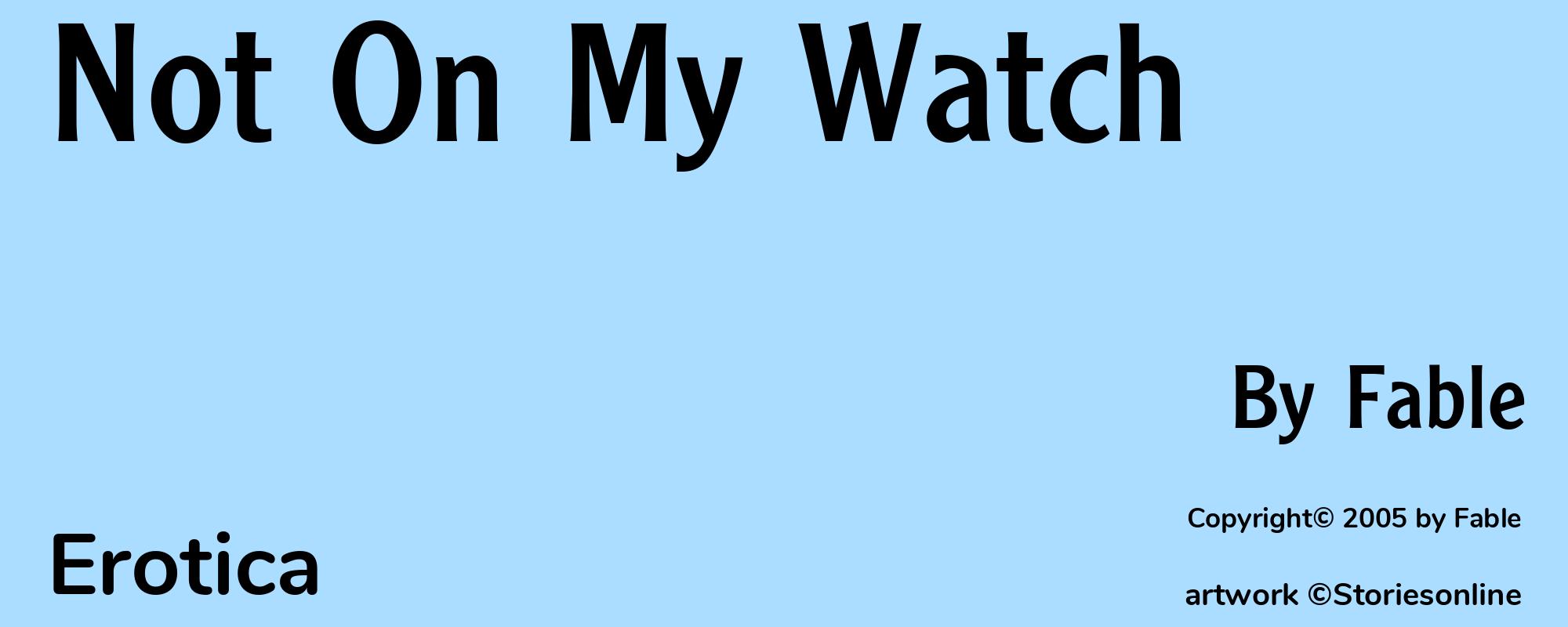 Not On My Watch - Cover