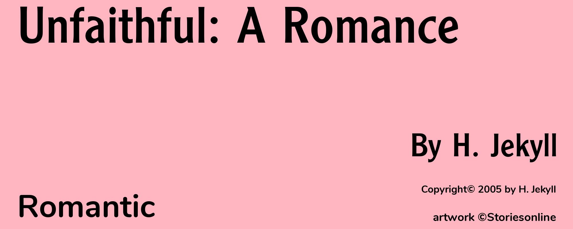 Unfaithful: A Romance - Cover