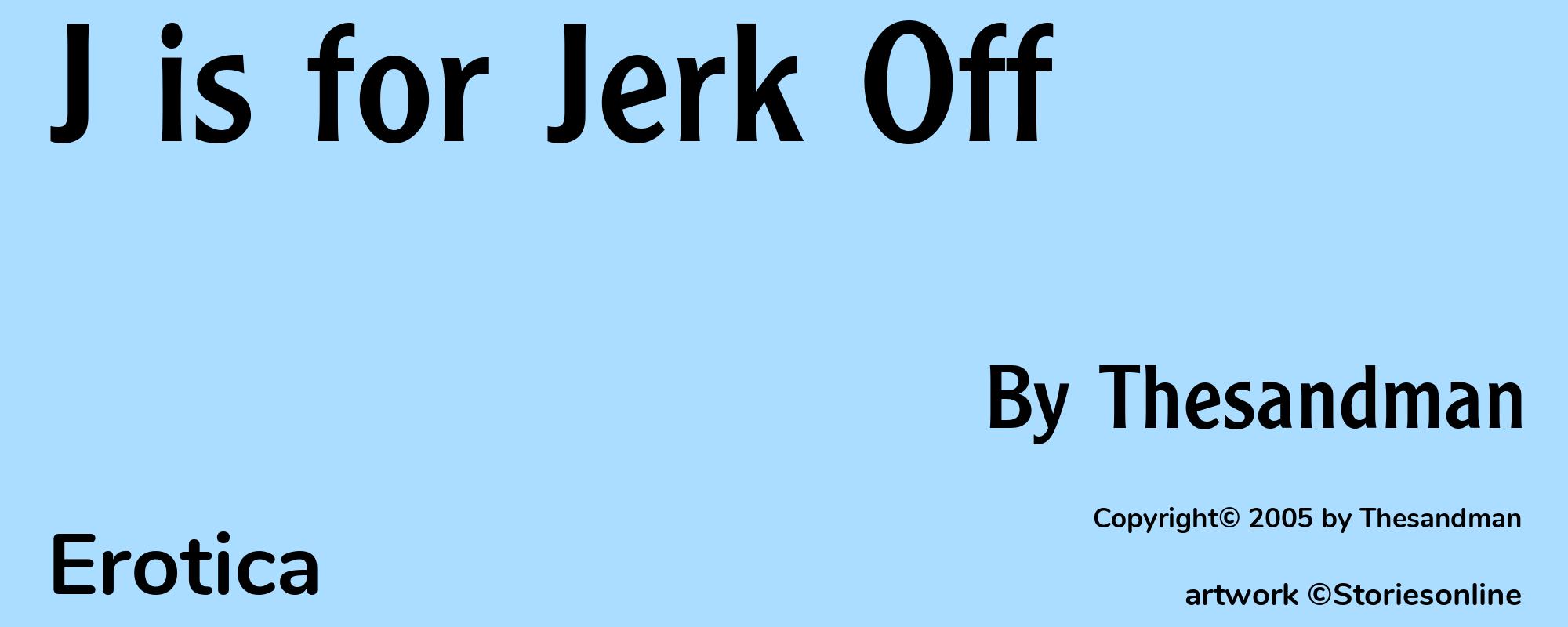 J is for Jerk Off - Cover