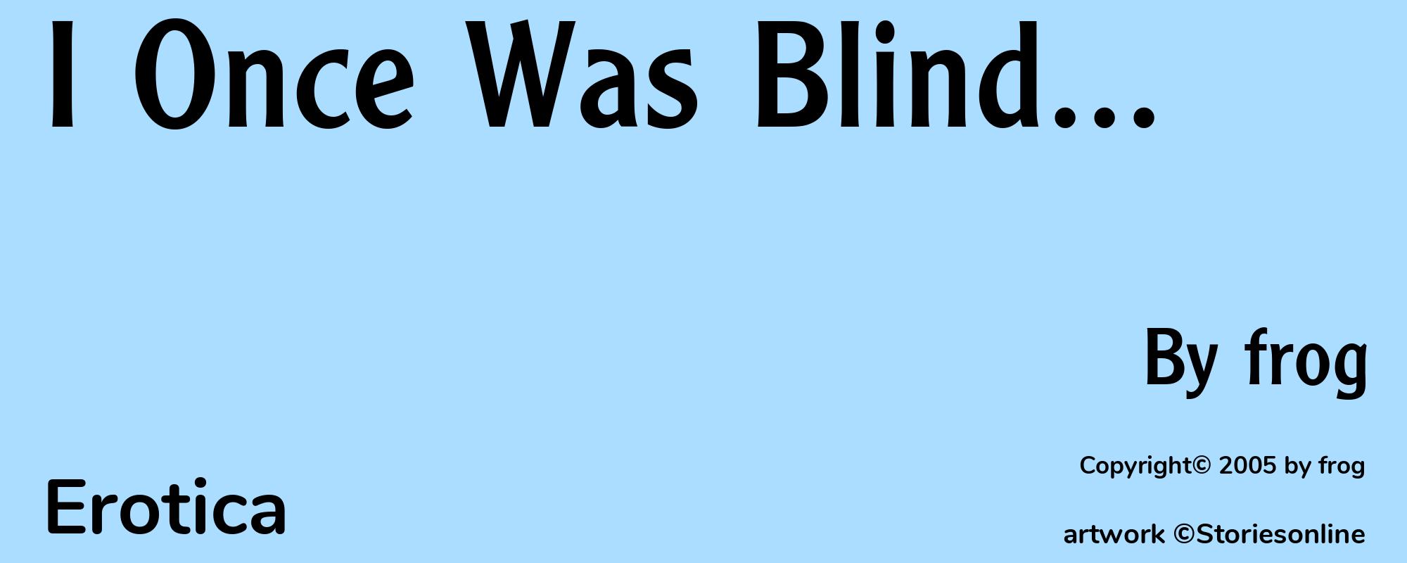 I Once Was Blind... - Cover