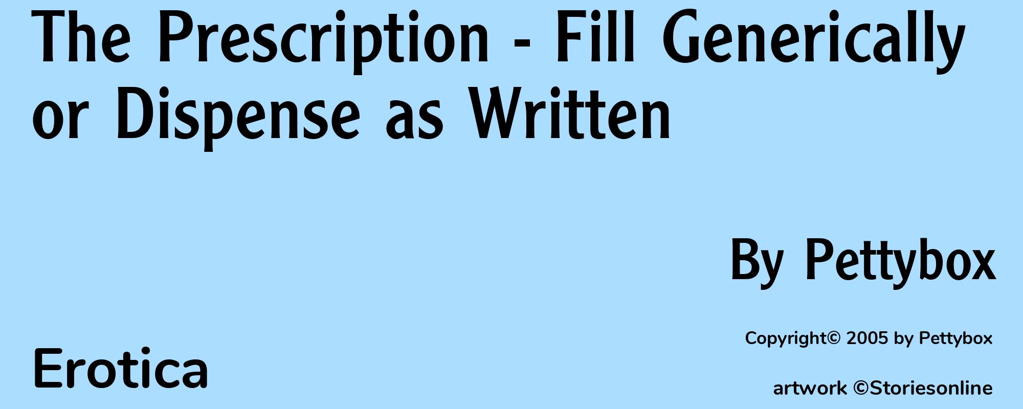 The Prescription - Fill Generically or Dispense as Written - Cover