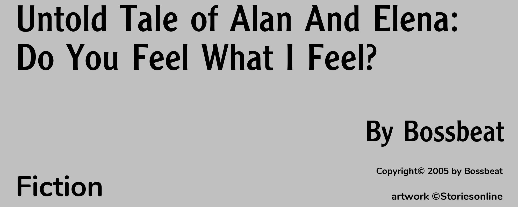 Untold Tale of Alan And Elena: Do You Feel What I Feel? - Cover